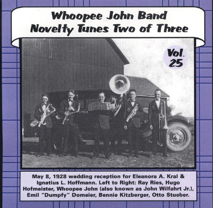 Whoopie John Vol. 25 " Novelty Tunes Two Of Three " - Click Image to Close